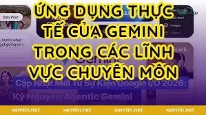 Ứng dụng thực tế của Gemini trong các lĩnh vực chuyên môn