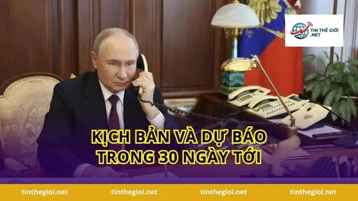 Kịch bản và dự báo trong 30 ngày tới